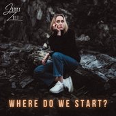 Where Do We Start?