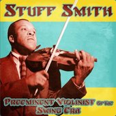 Preeminent Violinist of the Swing Era (Remastered)