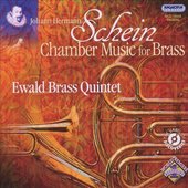 Schein, J.H.: Chamber Music for Brass