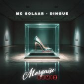 Dingue (MARQUISE Remix)