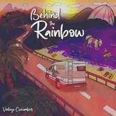Behind the Rainbow