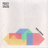 Mika's Little Dream