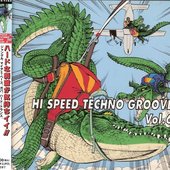 Hi Speed Techno Groove Vol. 6