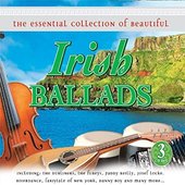 The Essential Collection Of Beautiful Irish Ballads