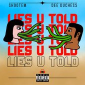 Lies U Told - Single