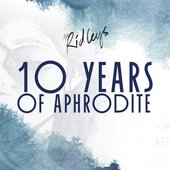 10 Years of Aphrodite (Live Performances) - EP