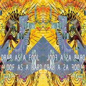 Drab As A Fool, Aloof As A Bard