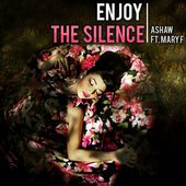 Ashaw - Enjoy the Silence (feat. Mary F) (2009)