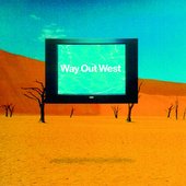 We Are Way Out West