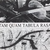 Tam Quam Tabula Rasa