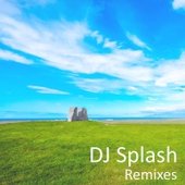 Dj Splash Remixes