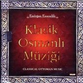 Klasik Osmanli Müzigi