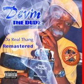 Da Real Thang (Remastered) [feat. Odd Squad, Jugg Mugg & Rob Quest] - Single