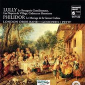 Lully & Philidor: Ballet and Theater Music for Oboe Band