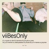 ViiBesOnly - EP