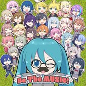 Be The MUSIC! - Single