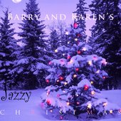 Barry and Karen's Jazzy Christmas