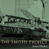 The Smiths Project by Janice Whaley