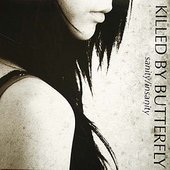 Killed By Butterfly - Sanity, Insanity (2008).jpg