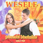 Wedding and banquet songs from Poland, Wesele - piosenki biesiadne