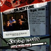 Beyond Warped Live Music Series: Dr. Neptune