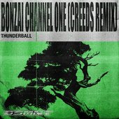 Bonzai Channel One (Creeds Remix) - Single