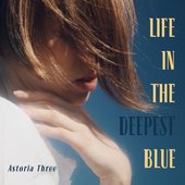 Life In The Deepest Blue