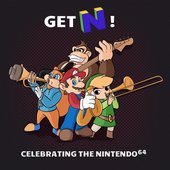 GET N!: Celebrating the Nintendo 64