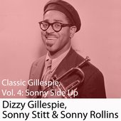 Classic Gillespie, Vol. 4: Sonny Side Up