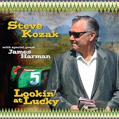 Lookin' At Lucky (feat. James Harman)