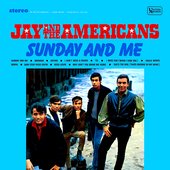 Jay and The Americans - Sunday And Me.jpg