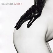 The Strokes - Is This It