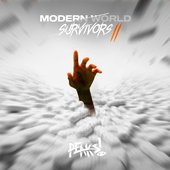 Modern World Survivors II [Explicit]