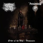 Order of the Wolf / Pessimista