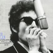 Bob Dylan — The Bootleg Series Volumes 1-3 [Rare & Unreleased] 1961-1991