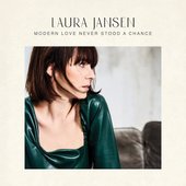 Laura Jansen - Modern Love Never Stood A Chance.jpg