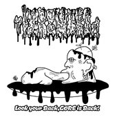 Look Your Back, Gore Is Back!