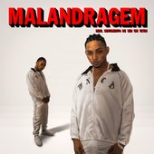 Malandragem - Real Sentimento de Ser um Vetin