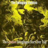 The Swingingest Story Ever Told