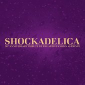 Shockadelica - 50th Anniversary Tribute To The Artist Known As Prince