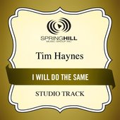 I Will Do the Same (Studio Track)