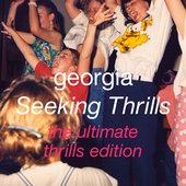 Georgia – Seeking Thrills (The Ultimate Thrills Edition)