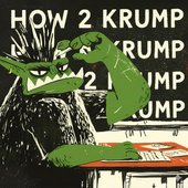 HOW 2 KRUMP