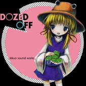 DOZED OFF