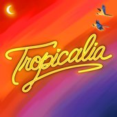 TROPICALIA (feat. Gaia)