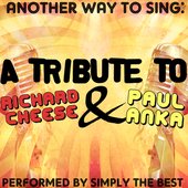 Another Way To Sing: A Tribute To Richard Cheese & Paul Anka