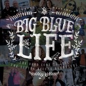 Big Blue Life