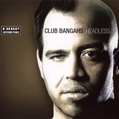 Club Bangahs - Headless (album cover)