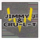 Jimmy J. & Cru-L-T