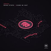 Dead Steps / Come Wi Dat